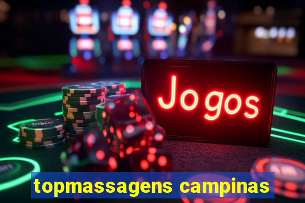 topmassagens campinas